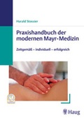 Cover: Praxishandbuch der modernen Mayr-Medizin - MVS Medizinverlage Stuttgart