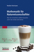 Cover: Mathematik f&uuml;r Naturwissenschaftler - Spektrum Akademischer Verlag