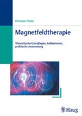 Cover: Magnetfeldtherapie - MVS Medizinverlage Stuttgart
