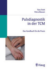 Abbildung von: Pulsdiagnostik in der TCM - MVS Medizinverlage Stuttgart