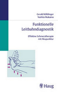 Abbildung von: Funktionelle Leitbahndiagnostik - MVS Medizinverlage Stuttgart