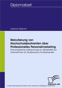Abbildung von: Rekrutierung von Hochschulabsolventen über professionelles Personalmarketing - diplom.de