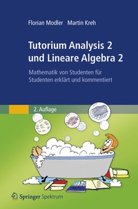 Enlarge image Cover: Tutorium Analysis 2 und Lineare Algebra 2 - Spektrum Akademischer Verlag
