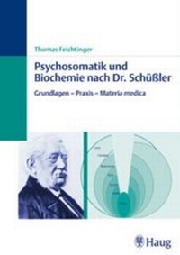 Abbildung von: Psychosomatik und Biochemie nach Dr. Schüßler - Karl F. Haug