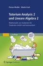 Cover: Tutorium Analysis 2 und Lineare Algebra 2 - Spektrum Akademischer Verlag