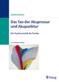 Cover: Das Tao der Akupressur und Akupunktur - MVS Medizinverlage Stuttgart