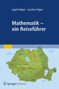 Cover: Mathematik - ein Reisef&uuml;hrer - Spektrum Akademischer Verlag