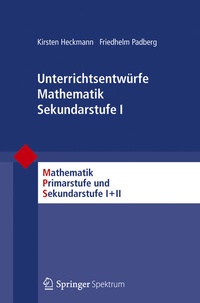 Abbildung von: Unterrichtsentwürfe Mathematik Sekundarstufe I - Spektrum Akademischer Verlag