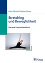 Cover: Stretching und Beweglichkeit - MVS Medizinverlage Stuttgart