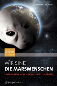 Abbildung von: Wir sind die Marsmenschen - Spektrum Akademischer Verlag