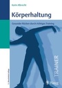 Cover: Körperhaltung - Karl F. Haug