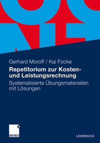 Abbildung von: Repetitorium zur Kosten- und Leistungsrechnung - Springer Gabler