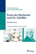 Cover: Praxis der Biochemie nach Dr. Sch&uuml;&szlig;ler - Karl F. Haug