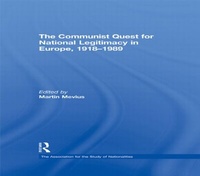 Bild vergrößern Bild: The Communist Quest for National Legitimacy in Europe, 1918-1989 - Routledge