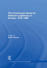 Bild vergrößern Bild: The Communist Quest for National Legitimacy in Europe, 1918-1989 - Routledge