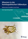 Cover: Miasmen in der hom&ouml;opathischen Fallanalyse - Karl F. Haug
