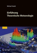 Cover: Einf&uuml;hrung Theoretische Meteorologie - Springer Spektrum