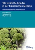 Cover: 180 westliche Kr&auml;uter in der Chinesischen Medizin - Karl F. Haug