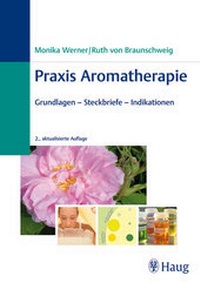 Bild vergrößern Bild: Praxis Aromatherapie - Haug Fachbuch