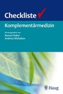 Cover: Checkliste Komplementärmedizin - Karl F. Haug