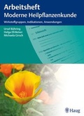 Cover: Arbeitsheft Moderne Heilpflanzenkunde - Karl F. Haug