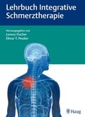 Cover: Lehrbuch Integrative Schmerztherapie - Karl F. Haug