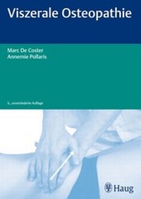 Abbildung von: Viszerale Osteopathie - Haug Fachbuch