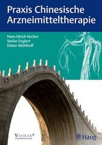 Abbildung von: Praxis Chinesische Arzneimitteltherapie - Karl F. Haug