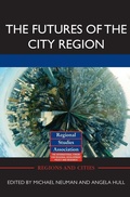 Cover: The Futures of the City Region - Routledge