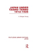 Cover: Japan Under Taisho Tenno - Routledge