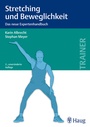 Cover: Stretching und Beweglichkeit - Karl F. Haug