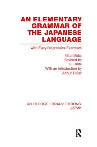 Abbildung von: An Elementary Grammar of the Japanese Language - Routledge