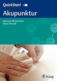 Abbildung von: QuickStart Akupunktur - Karl F. Haug