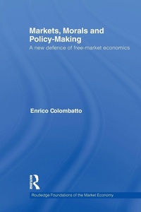Enlarge image Cover: Markets, Morals, and Policy-Making - Routledge