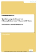 Cover: Qualifizierungsstrukturen von F&uuml;hrungskr&auml;ften in der Volksrepublik China - diplom.de