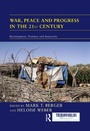 Cover: War, Peace and Progress in the 21st Century - Routledge