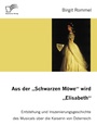 Cover: Aus der 'Schwarzen M&ouml;we' wird 'Elisabeth' - Diplomica Verlag