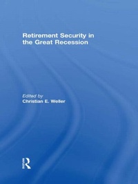 Enlarge image Cover: Retirement Security in the Great Recession - Routledge