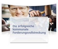 Abbildung von: Die erfolgreiche kommunale Forderungsvollstreckung - WEKA