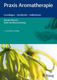 Bild vergrößern Bild: Praxis Aromatherapie - Haug Fachbuch