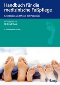 Abbildung von: Handbuch für die medizinische Fußpflege - Karl F. Haug