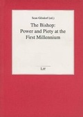 Cover: The Bishop: Power and Piety at the First Millennium - LIT