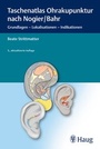 Bild: Taschenatlas Ohrakupunktur nach Nogier/Bahr - Karl F. Haug