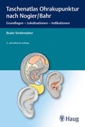 Cover: Taschenatlas Ohrakupunktur nach Nogier/Bahr - Karl F. Haug