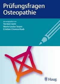 Abbildung von: Prüfungsfragen Osteopathie - Haug Fachbuch