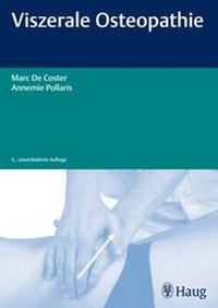 Abbildung von: Viszerale Osteopathie - Haug Fachbuch