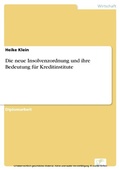 Cover: Die neue Insolvenzordnung und ihre Bedeutung f&uuml;r Kreditinstitute - diplom.de