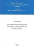 Cover: Neoliberalism and Migration: An Inquiry into the Politics of Globalization - LIT