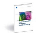 Abbildung von: Prozesskennzahlen für Einkauf und Beschaffung inkl. CD - WEKA