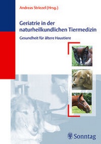 Abbildung von: Geriatrie in der naturheilkundlichen Tiermedizin - MVS Medizinverlage Stuttgart